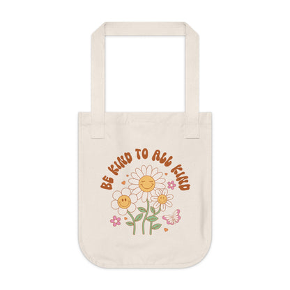Be Kind to All Kind Organic Canvas Tote Bag - Eco-Friendly Floral Design