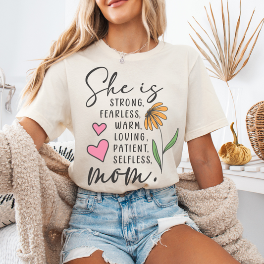 Mom Quote T-Shirt - Strong, Fearless & Loving Design